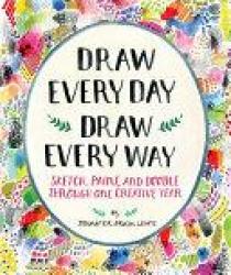 Billede af bogen Draw Every Day, Draw Every Way (Guided Sketchbook)