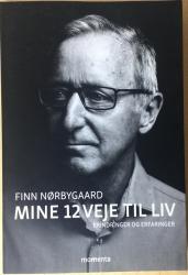 Billede af bogen Mine 12 veje til liv