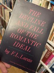 Billede af bogen The Decline and Fall of the Romantic Ideal