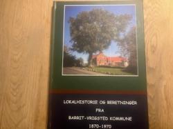 Billede af bogen Lokalhistorie og beretninger fra Barrit-Vrigsted Kommune 1870-1970