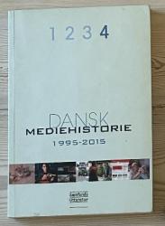 Billede af bogen Dansk mediehistorie, 1995-2015