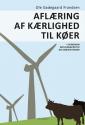 Billede af bogen Aflæring af kærlighed til køer : en roman om klimapolitik og konsekvenser
