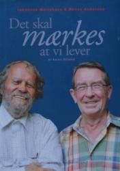 Billede af bogen Johannes Møllehave & Benny Andersen - Det skal mærkes at vi lever 