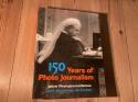 Billede af bogen 150 Years of Photo jounalism