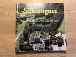 Billede af bogen Silkesognet - Brenderups historie fra Oldtid til nutid