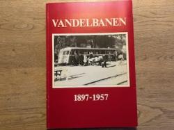 Billede af bogen Vandelbanen 1897-1957