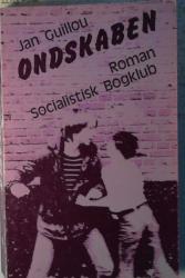 Billede af bogen Ondskaben - Roman   - Første udgave Socialistisk Bogklub 