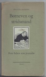 Billede af bogen Børneven og stridsmand. Peter Sabroe som journalist