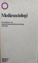 Billede af bogen Mediesociologi. Introduktion til massekommunikationsforskning