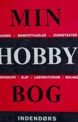 Billede af bogen Min hobbybog- Bind 1: Indendørs Hobbies