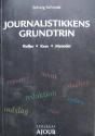 Billede af bogen Journalistikkens grundtrin: Roller, krav, metoder