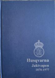 Billede af bogen Husqvarna Jaktvapen 1870-1977