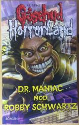 Billede af bogen Gåsehud Horrorland 5 - Dr Maniac mod Robby Schwartz