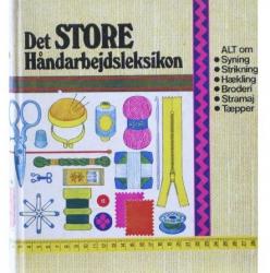 Det STORE Håndarbejdsleksikon 