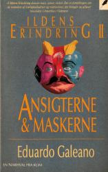 Billede af bogen Ildens erindring. Bind° 2 : Ansigterne & maskerne