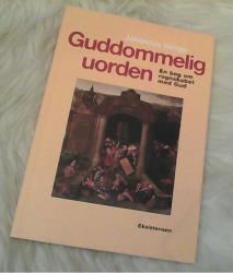 Billede af bogen Guddommelig uorden - En bog om regnskabet med Gud