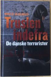 Billede af bogen Truslen indefra - De danske terrorister