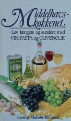 Billede af bogen Middelhavskøkkenet – Lev længere og sundere med VIN, PASTA OG OLIVENOLIE