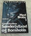 Billede af bogen Med Broby i grænselandene Sønderjylland og Bornholm