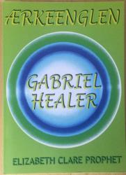 Billede af bogen Ærkeenglen Gabriel Healer