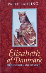 Billede af bogen Elisabeth af Danmark – Dronningen og Dyveke 