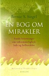 Billede af bogen En bog om MIRAKLER Sande beretninger om taknemmelighed, håb og helbredelse