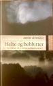 Billede af bogen Helte og hobbitter Veje omkring J. R. R. Tolkien og Ringenes Herre