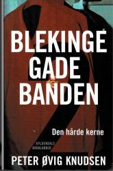 Billede af bogen Blekingegadebanden 2. Den hårde kerne