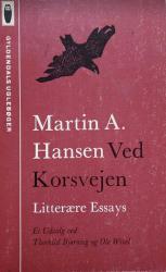 Billede af bogen Ved Korsvejen - Litterære essays i udvalg ved Thorkild Bjørnvig og Ole Wivel