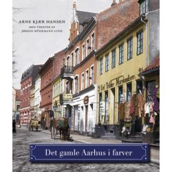 Det gamle Aarhus i farver