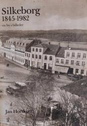 Billede af bogen Silkeborg 1845-1982 - en by i billeder