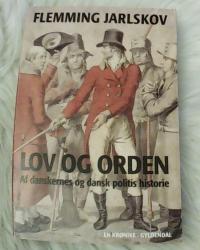 Billede af bogen Lov og orden - Af danskernes og dansk politis historie