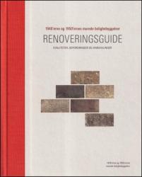 Billede af bogen Renoveringsguide - 1940´erne og 1950´ernes murede boligbebyggelser.