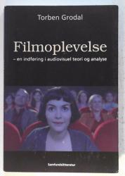 Billede af bogen Filmoplevelse - en indføring i audiovisuel teori og analyse