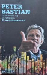 Billede af bogen Peter Bastian: mennesket og kunstneren -24 marts -26. august 2018