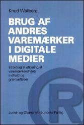 Billede af bogen Brug af Andres Varemærker i Digitale Medier