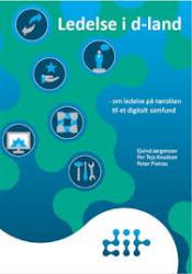 Billede af bogen Ledelse i d-land - om ledelse på tærsklen til et digitalt samfund