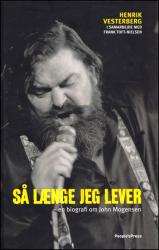 Billede af bogen Så længe jeg lever - en biografi om John Mogensen