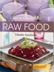 Billede af bogen Glød & Glæde med RAW FOOD