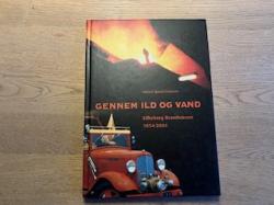 Billede af bogen Gennem ild og vand - Silkeborgvæsen 1854-2004