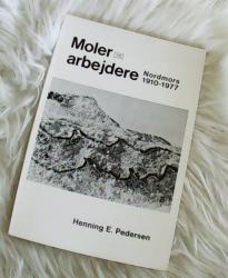 Billede af bogen Moler og arbejdere - Nordmors 1910-1980