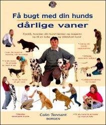 Billede af bogen Få bugt med din Hunds dårlige Vaner