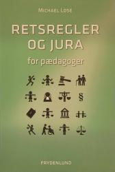 Billede af bogen Retsregler og Jura for pædagoger 