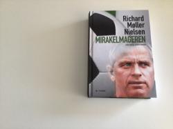 Billede af bogen Mirakelmageren Richard Møller Nielsen