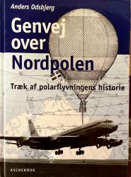 Billede af bogen Genvej over Nordpolen Træk af Polarflyvningens historie 