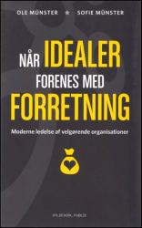 Billede af bogen Når Idealer forenes med Forretning