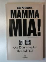 Billede af bogen MAMMA MIA! Om 25 års kamp for åbenhed i EU