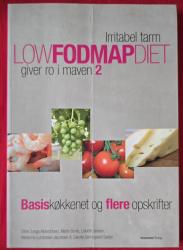 Billede af bogen Low Fodmap Diet 2. Basiskøkkenet og flere opskrifter. Irritabel tarm.