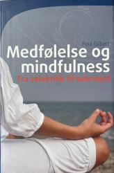 Billede af bogen Medfølelse og mindfulness - Fra selvkritik til selvværd