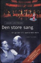 Billede af bogen Den store Sang - en guide til opera med mere